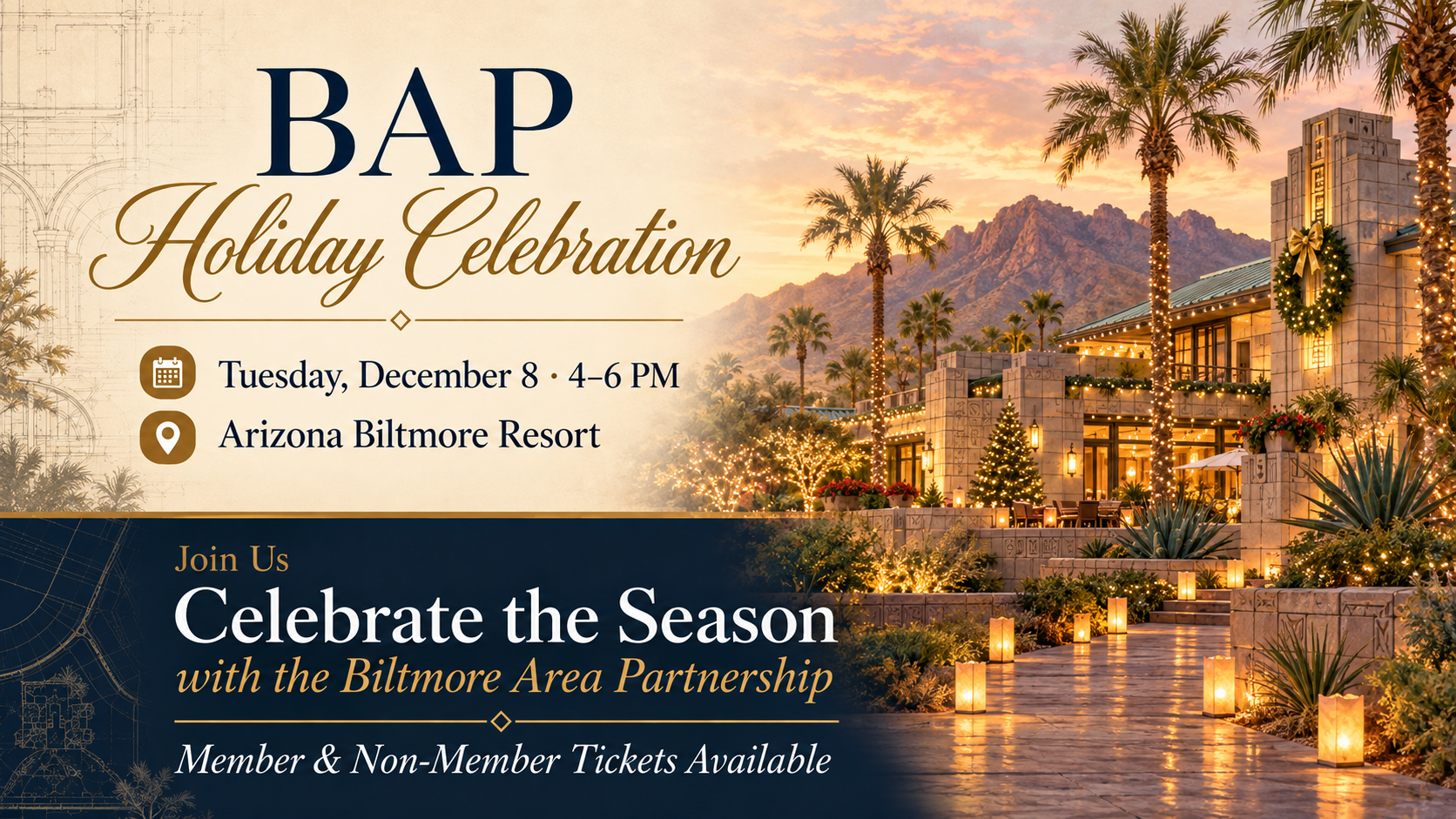 BAP Holiday Celebration, Tuesday, December 8, 4–6 PM, at the Arizona Biltmore Resort, shown lit with holiday lights at sunset.